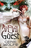 An evil guest /