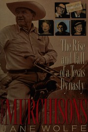 The Murchisons : the rise and fall of a Texas dynasty /