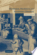 Humanism, machinery, and Renaissance literature /