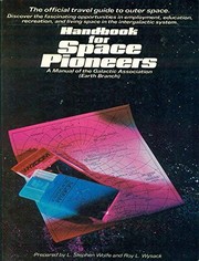 Handbook for space pioneers : a manual of the Galactic Association (Earth Branch) /