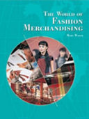 The world of fashion merchandising /