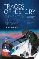 Traces of history : elementary structures of race /