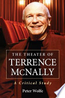 The theater of Terrence McNally : a critical study /