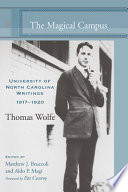 The magical campus : University of North Carolina writings, 1917-1920 /