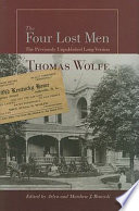 The four lost men : the previously unpublished long version /
