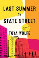 Last summer on State Street : a novel /