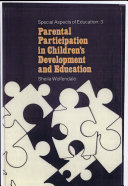 Parental participation in children's development and education  /