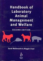Handbook of laboratory animal management and welfare /