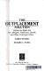 The outplacement solution : getting the right job after mergers, takeovers, layoffs, and other corporate chaos /