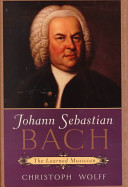 Johann Sebastian Bach : the learned musician /