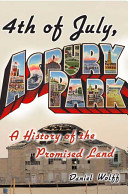 4th of July, Asbury Park : a history of the promised land /