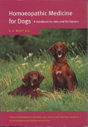 Homoeopathic medicine for dogs : a handbook for vets and pet owners /