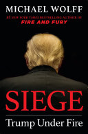 Siege : Trump under fire /