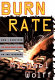 Burn rate : how I survived the gold rush years on the Internet /