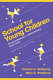 School for young children : developmentally appropriate practices /