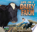 Life on a dairy farm /