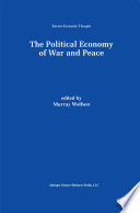 The Political Economy of War and Peace /