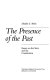 The presence of the past : essays on the state and the Constitution /