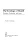 The sociology of health : principles, professions, and issues /