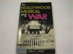 The Hollywood musical goes to war /