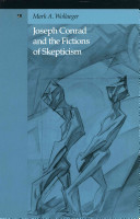Joseph Conrad and the fictions of skepticism /
