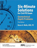 Six-minute solutions for civil PE exam.
