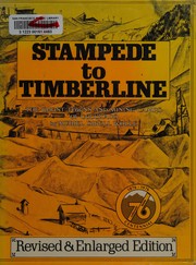 Stampede to timberline : the ghost towns and mining camps of Colorado /