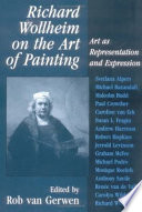 Richard Wollheim on the art of painting : art as representation and expression /