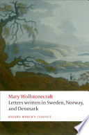 Letters written during a short residence in Sweden, Norway, and Denmark /