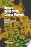 Human Cytogenetic Cancer Markers /