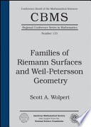Families of Riemann surfaces and Weil-Petersson geometry /