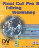 Final Cut Pro 2 editing workshop /