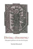 Divine discourse : philosophical reflections on the claim that God speaks /
