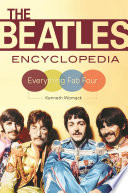 The Beatles encyclopedia : everything Fab Four /