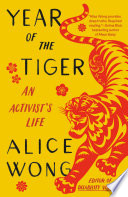 Year of the tiger : an activist's life /