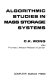 Algorithmic studies in mass storage systems /