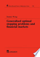 Generalised optimal stopping problems and financial markets /