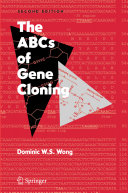 The ABCs of gene cloning /