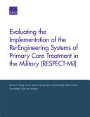 Evaluating the implementation of the Re-engineering Systems of Primary Care Treatment in the Military (RESPECT-Mil) /