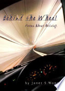 Behind the wheel : poems about driving /