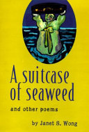 A suitcase of seaweed, and other poems /