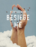 Besiege me /