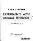 Experiments with animal behavior /