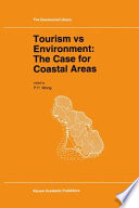 Tourism vs Environment: The Case for Coastal Areas /