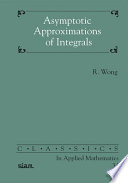 Asymptotic approximations of integrals /