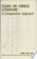 Essays on Chinese literature : a comparative approach /