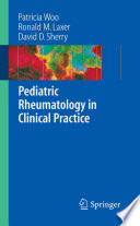 Pediatric rheumatology in clinical practice /
