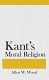 Kant's moral religion /