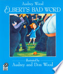 Elbert's bad word /