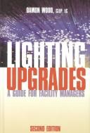 Lighting upgrades : a guide for facility managers /